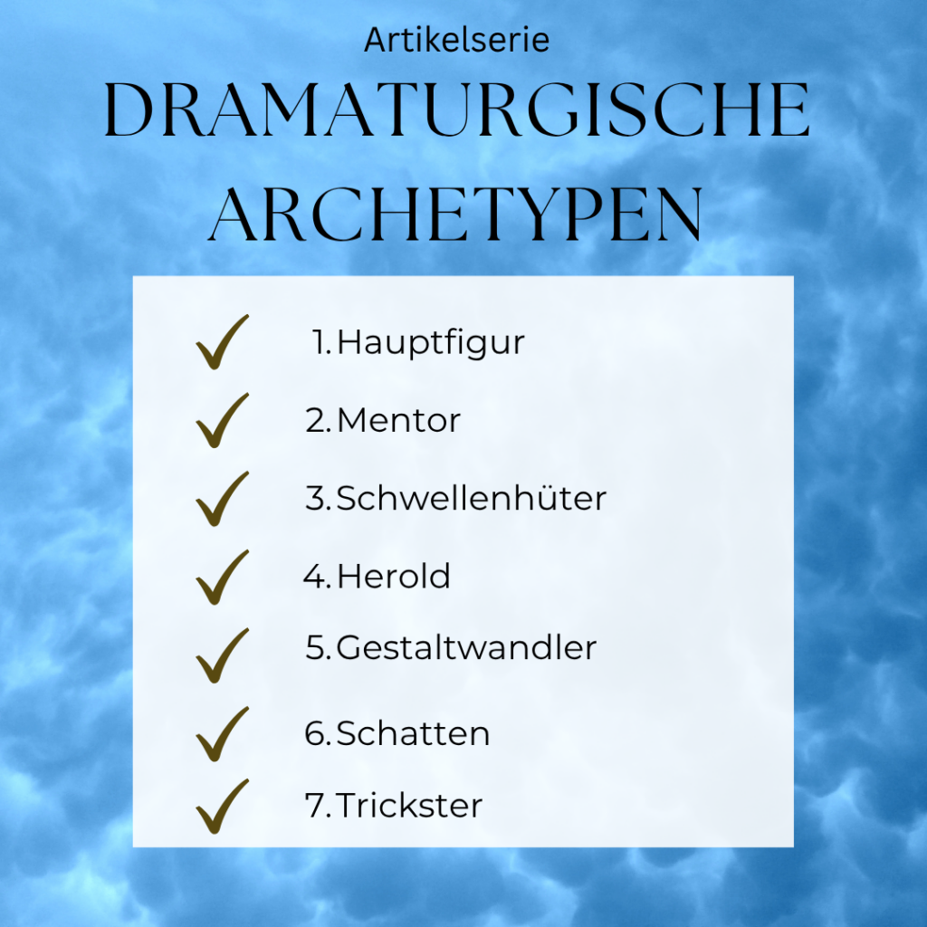 dramaturgische Archetypen